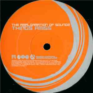 The Amalgamation Of Soundz - Things Amiss / Once Bitten ...