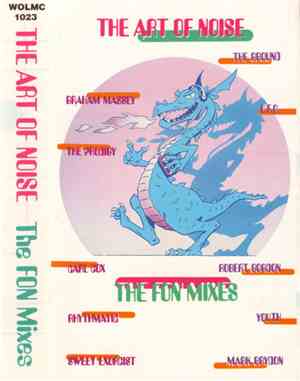 The Art Of Noise - The FON Mixes