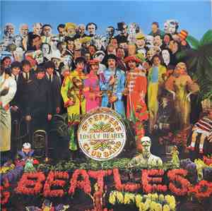 The Beatles - Sgt. Pepper's Lonely Hearts Club Band
