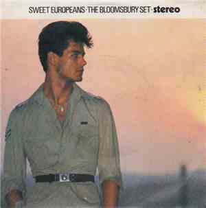The Bloomsbury Set - Sweet Europeans