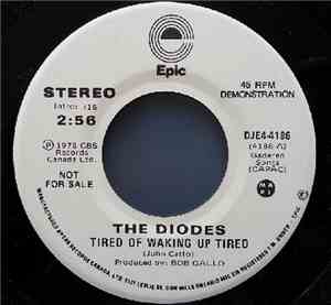 The Diodes - Tired Of Waking Up Tired