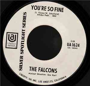 The Falcons - You're So Fine