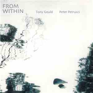 Tony Gould / Peter Petrucci - From Within