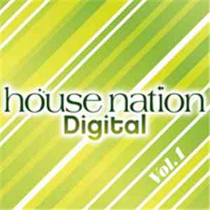 Various - House Nation - Digital - Vol.1