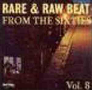 Various - Rare & Raw Beat From The Sixties Vol.8
