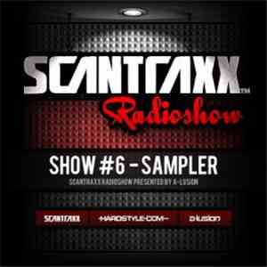 Various - Scantraxx Radioshow Show 6 Sampler