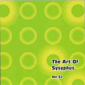 Various - The Art Of Sysyphus Vol. 62