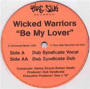 Wicked Warriors - Be My Lover