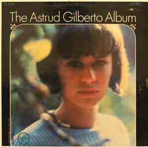 Astrud Gilberto - The Astrud Gilberto Album