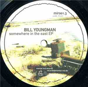 Bill Youngman - Somewhere In The East EP
