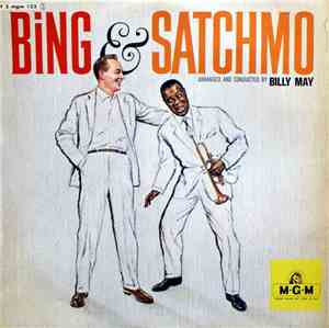 Bing Crosby And Louis Armstrong - Bing & Satchmo