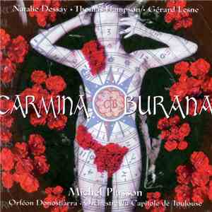 Carl Orff, Natalie Dessay, Thomas Hampson, Gérard Lesne, Orféon Donostiarra ...