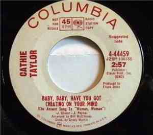 Cathie Taylor - Baby, Baby, Have You Got Cheatin’ On Your Mind