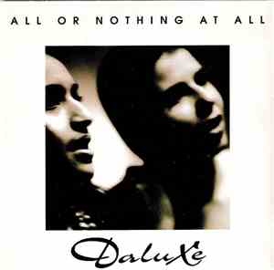 Daluxe - All Or Nothing At All