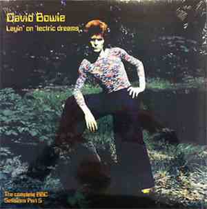 David Bowie - Layin' On 'Lectric Dreams - The Complete BBC Sessions Part 5