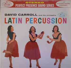 David Carroll And His Orchestra - Latin Percussion