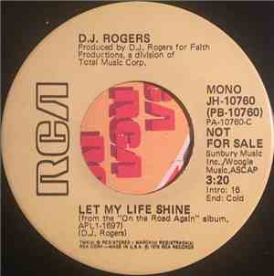 D.J. Rogers - Let My Life Shine
