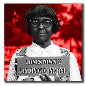 D-Sisive - Jonestown 2: Jimmy Go Bye Bye