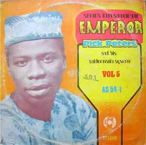 Emperor Pick Peters And His Seidormatic system - Vol 5