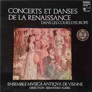 Ensemble Musica Antiqua De Vienne, Bernhard Klebel  - Concerts Et Danses De ...
