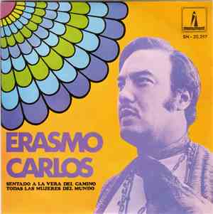 Erasmo Carlos - Sentado A La Vera Del Camino