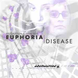 Euphoria  - Disease