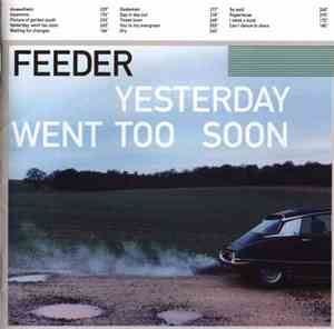Feeder - Yesterday Went Too Soon