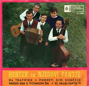 Henček In Njegovi Fantje - Na Travniku