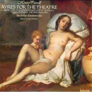 Henry Purcell - The Parley Of Instruments, Peter Holman - Ayres For The The ...
