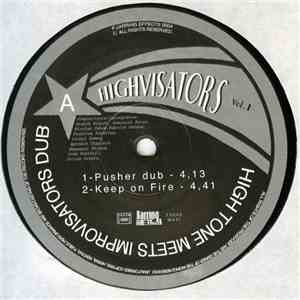 Highvisators : High Tone Meets Improvisators Dub - Highvisators Vol. 1