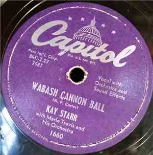 Kay Starr with Merle Travis And His Orchestra - Wabash Cannon Ball / So Tir ...
