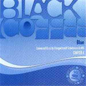 Klangwirkstoff Scheibosan & eMU - Black Coffee Chapter 4: Blue