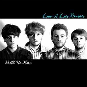 Loor A Los Heroes - 'Neath The Moon