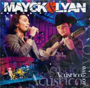 Mayck & Lyan - Acústico & Ao Vivo