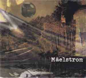 Màelstrom - Màelstrom