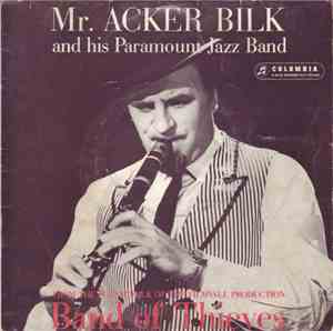 Mr. Acker Bilk And His Paramount Jazz Band - Band Of Thieves