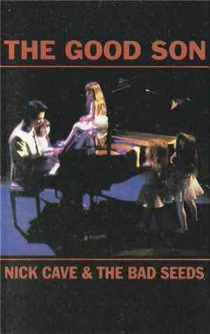 Nick Cave & The Bad Seeds - The Good Son