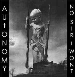 No Sir I Won't / Autonomy  - No Sir I Won't / Autonomy