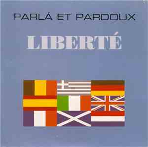 Parla & Pardoux - Liberte