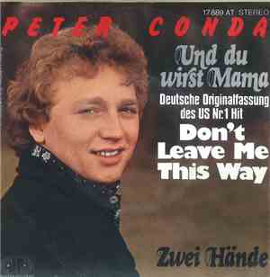 Peter Conda - Und Du Wirst Mama (Deutsche Orinialversion des US Nr. 1 Hit D ...