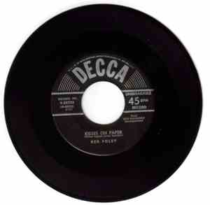 Red Foley - Kisses On Paper / Are You Trying To Tell Me Goodbye