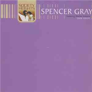 Spencer Gray - Over Tonight