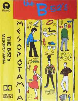 The B-52's - Mesopotamia