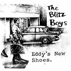 The Blitz Boys - Eddy's New Shoes
