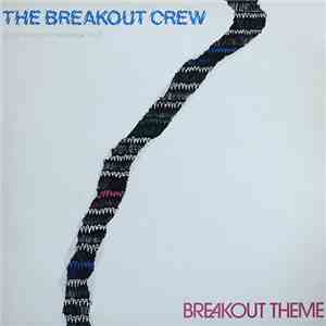 The Breakout Crew - Breakout Theme