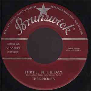The Crickets  - That'll Be The Day / I'm Lookin' For Someone To Love
