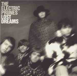 The Electric Prunes - Lost Dreams