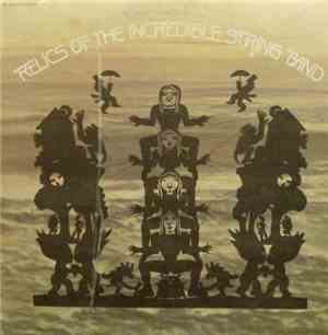 The Incredible String Band - Relics Of The Incredible String Band