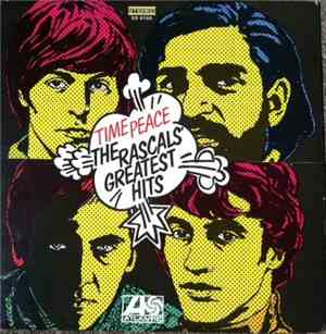The Rascals - Time Peace: The Rascals' Greatest Hits