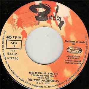 The Wild Magnolias - Smoke My Peace Pipe (Fuma Mi Pipa De La Paz)